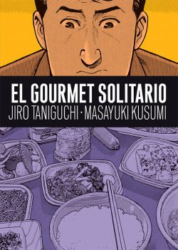 El gourmet solitario - Jiro Taniguchi