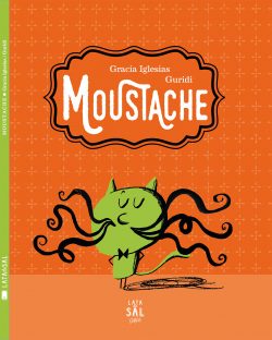 Moustache - Gracia Iglesias / Guridi