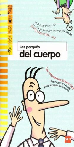 Los porqués de la salud: las respuestas exactas del Doctor Quesí y el Doctor Quenó