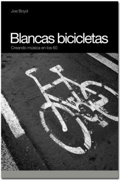 Blancas bibcletas - Joe Boyd
