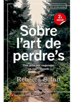 Coberta de Sobre l'art de perdre's : una guia per vagarejar en cos i esperit