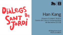 Imatge dels Diàlegs de Sant Jordi amb Han Kang, el 21 d’abril al CCCB.