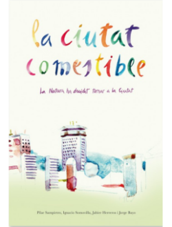 Coberta de LA CIUTAT COMESTIBLE