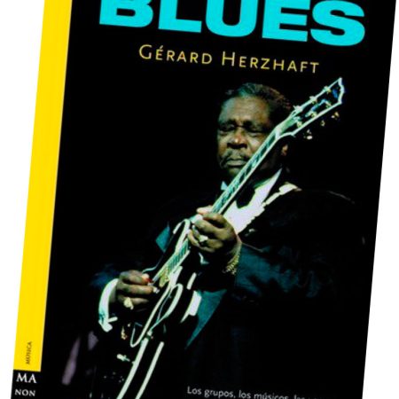 Gérard Herzhaft La gran enciclopedia del blues