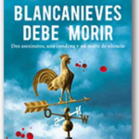 Blancanieves debe morir - Nele Neuhaus