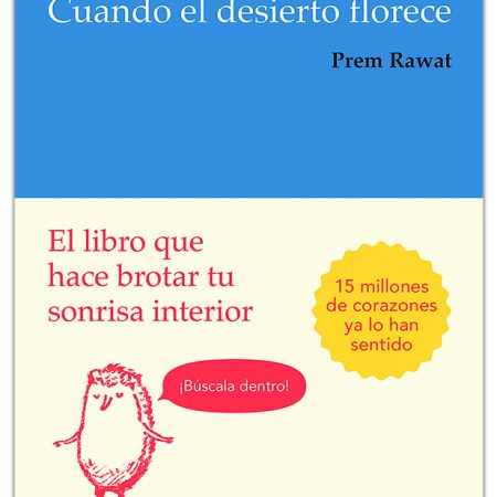 Rawat, Prem Cuando el desierto florece
