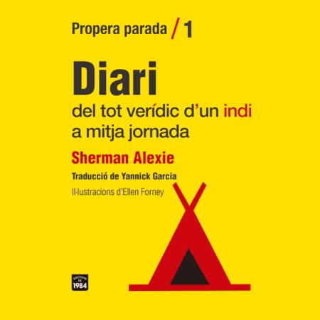 Coberta de Diari del tot verídic d'un indi a mitja jornada