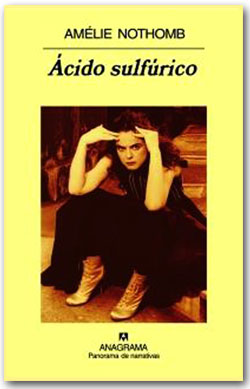 Ácido sulfúrico - Amèlie Nothomb