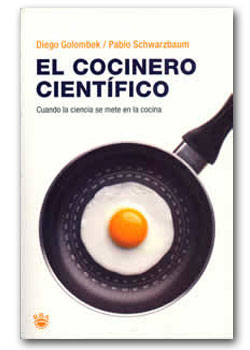 El cocinero cientifico - Diego Golombek