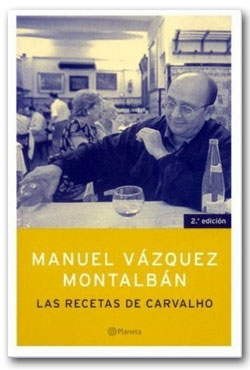 Las recetas de Carvalho - Manuel Vázquez Montalbán