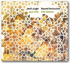 Beyond destruction - Aida Nadeem