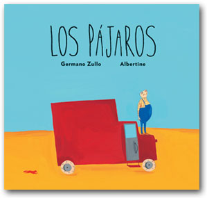 Los pájaros - Germano Zullo