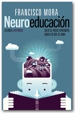 Neuroeducación - Francisco Mora