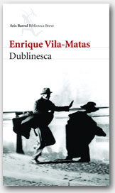 Dublinesca - Enrique Vila-Matas