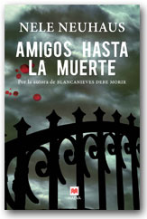 Amigos hasta la muerte - Nele Neuhaus