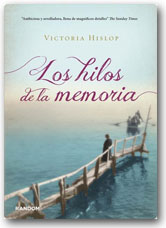 Los hilos de la memoria - Victoria Hislop