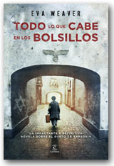 Todo lo que cabe en los bolsillos - Eva Weaver