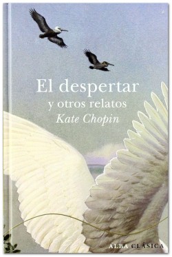 El despertar - Kate Chopin