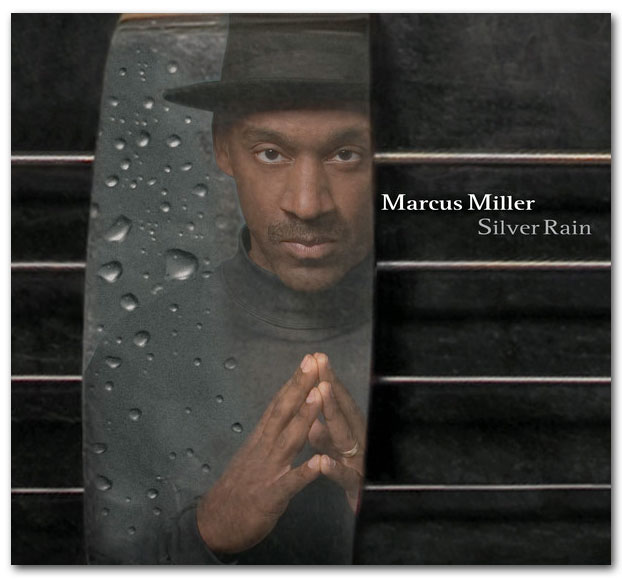 Marcus Miller - Silver Rain