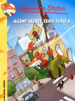 L'Agent secret Zero Zero K - Geronimo Stilton
