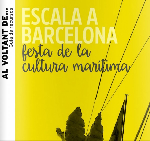 Escala a Barcelona - Festa de la cultura marítima