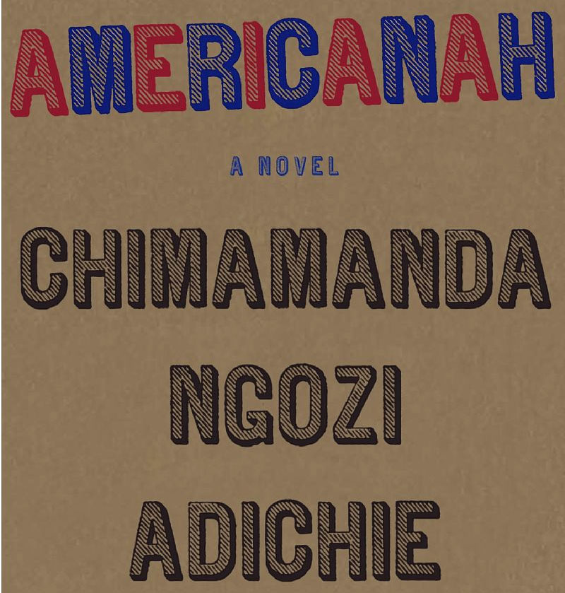 Americanah - Chimanda Ngozi Adiche