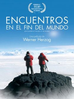 Encuentros en el fin del mundo - Werner Herzog
