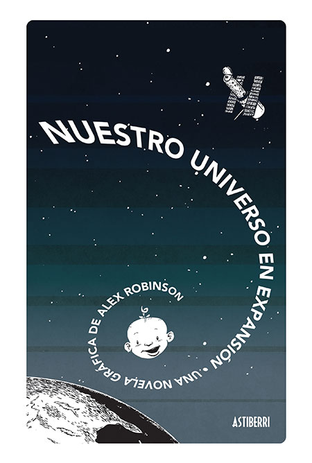 Nuestro universo en expansión / Alex Robinson