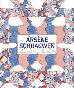 Arsène Schrauwen. edición integral   SCHRAUWEN, Olivier