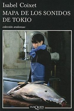 Mapa de los sonidos de Tokio   COIXET, Isabel