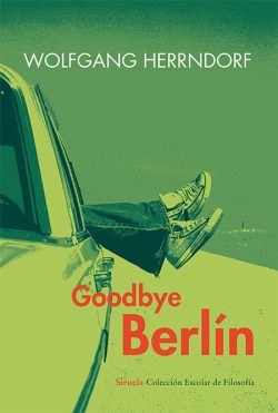 Goodbye Berlín   HERRNDORF, Wolfgang