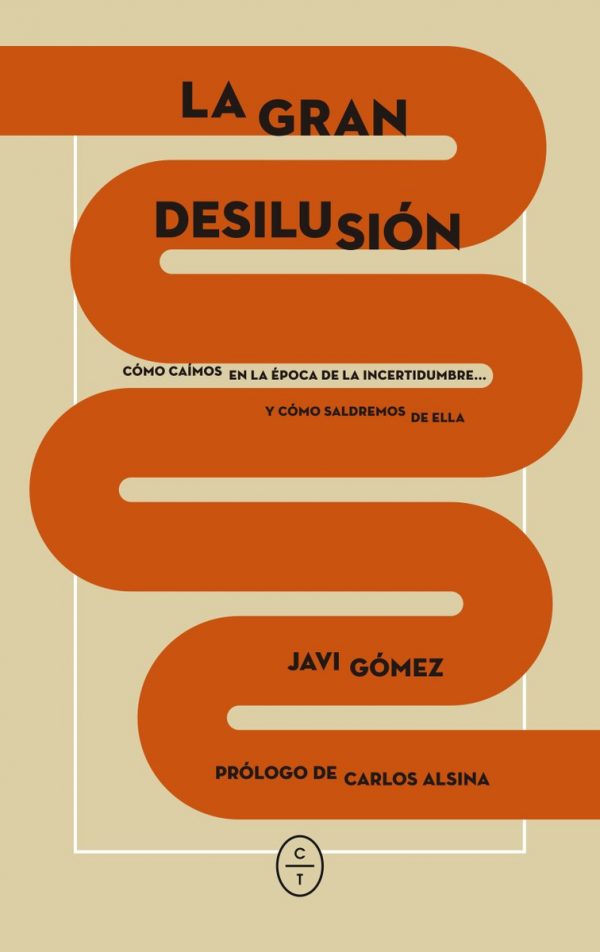 La Gran Desilusión, de Javi Gómez