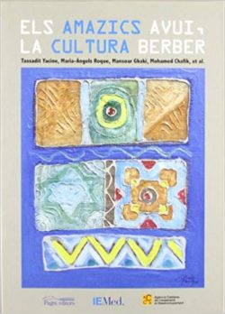 YACINE, Tassadit… [et al.]  Els amazics avui, la cultura berber