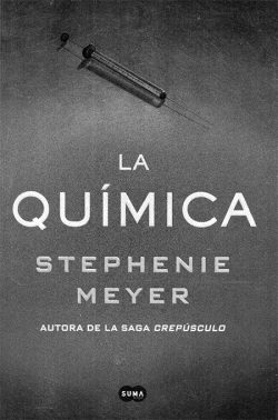 La química  MEYER, Stephenie