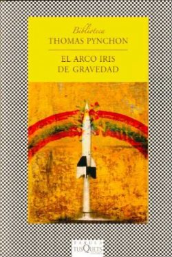 El arco iris de gravedad  PYNCHON, Thomas