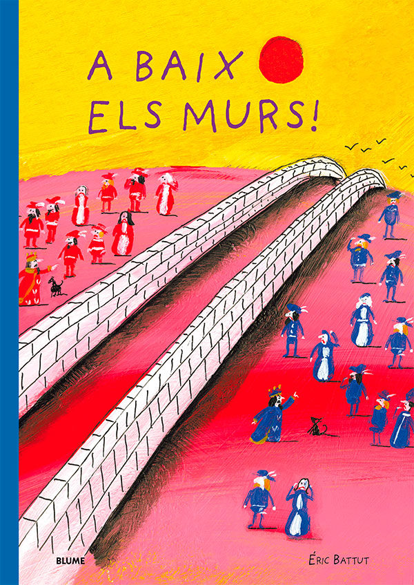 Éric BATTUT - A baix els murs!