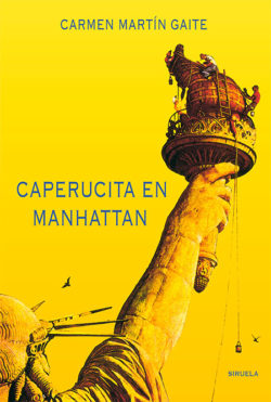 Carmen Martín Gaite Una Caperucita en Manhattan