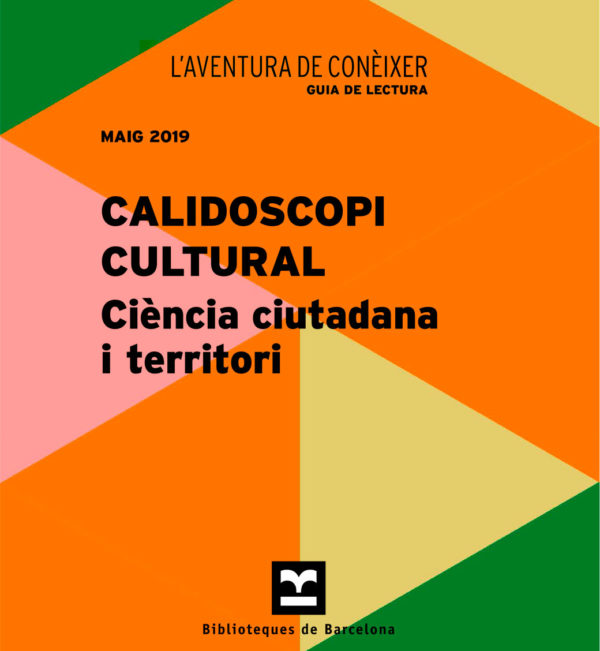 Calidoscopi cultural: Ciència ciutadana i territori