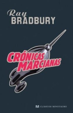 Crónicas marcianas  BRADBURY, Ray