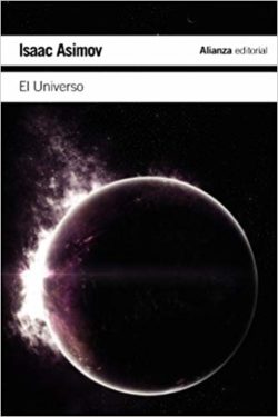 El Universo: de la tierra plana a los quásares  ASIMOV, Isaac