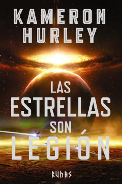  	Las Estrellas son legión / Kameron Hurley