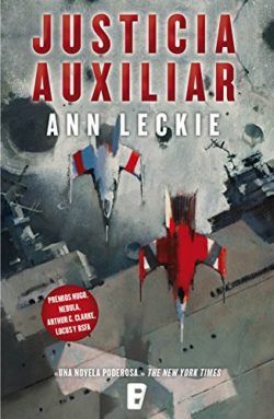 Justicia auxiliar / Ann Leckie