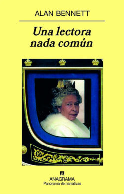 Una lectora nada común Bennett, Alan