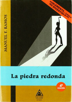 La Piedra redonda Ramos, Manuel F.