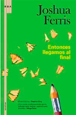 Entonces llegamos al final Ferris, Joshua