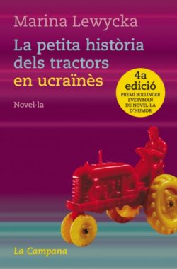 La petita història dels tractors en ucraïnès Lewycka, Marina