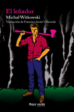 El leñador Witkowski, Michal