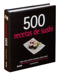 500 recetas de sushi BENNETT, Caroline