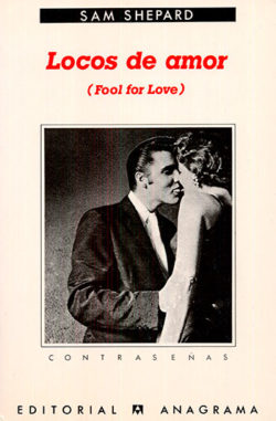 Sam Shepard - Locos de amor