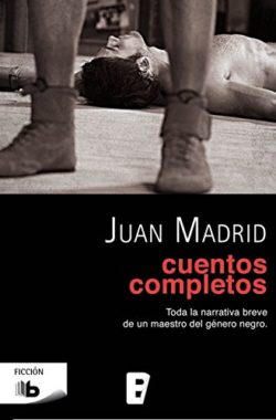 Cuentos completos MADRID, Juan